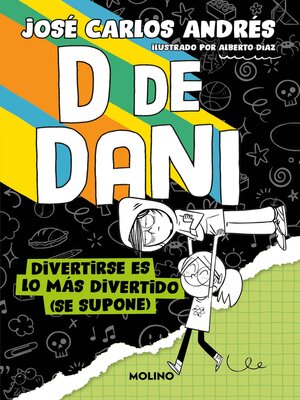 cover image of D de Dani 2--Divertirse es lo más divertido (se supone)